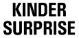 Mẫu nhãn hiệu KINDER SURPRISE
