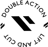 Mẫu nhãn hiệu DOUBLE ACTION LIFT AND CUT