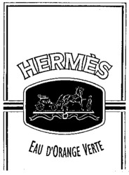 Mẫu nhãn hiệu HERMÈS EAU D'ORANGE VERTE