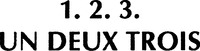 Mẫu nhãn hiệu 1.2.3. UN DEUX TROIS
