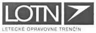 Mẫu nhãn hiệu LOTN LETECKÉ OPRAVOVNE TRENCÍN