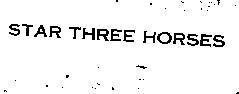 Mẫu nhãn hiệu STAR THREE HORSES