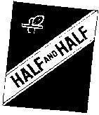 Mẫu nhãn hiệu HALF AND HALF