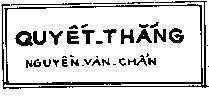 Mẫu nhãn hiệu Quyết Thắng-Nguyễn Văn Chẩn