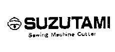 Mẫu nhãn hiệu SUZUTAMI SEWING MACHINE CUTTER