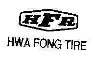 Mẫu nhãn hiệu HFR HWA FONG TIRE