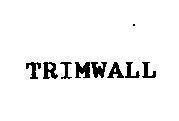 Mẫu nhãn hiệu TRIMWALL