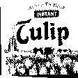 Mẫu nhãn hiệu TULIP HOLLAND`S BEST INSTANT