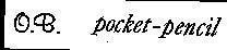 Mẫu nhãn hiệu O.B POCKET-PENCIL
