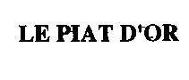 Mẫu nhãn hiệu LE PIAT D`OR