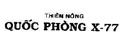 Mẫu nhãn hiệu Thiên Nông Quốc Phòng X-77