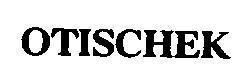 Mẫu nhãn hiệu OTISCHEK