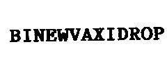 Mẫu nhãn hiệu BINEWVAXIDROP