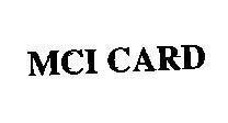 Mẫu nhãn hiệu MCI CARD