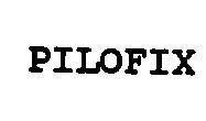Mẫu nhãn hiệu PILOFIX
