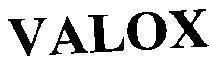 Mẫu nhãn hiệu VALOX
