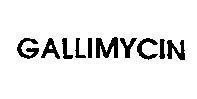 Mẫu nhãn hiệu GALLIMYCIN