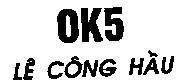 Mẫu nhãn hiệu Lê Công Hầu, OK5