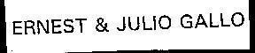 Mẫu nhãn hiệu ERNEST & JULIO GALLO