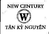 Mẫu nhãn hiệu W NEW CENTURY Tân Kỷ Nguyên