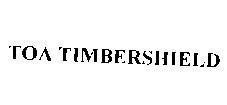 Mẫu nhãn hiệu TOA TIMBERSHIELD