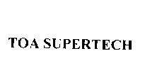 Mẫu nhãn hiệu TOA SUPERTECH