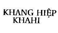 Mẫu nhãn hiệu Khang Hiệp KHAHI