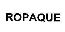 Mẫu nhãn hiệu ROPAQUE