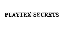 Mẫu nhãn hiệu PLAYTEX SECRETS