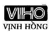 Mẫu nhãn hiệu VIHO-Vịnh Hồng