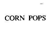 Mẫu nhãn hiệu CORN POPS