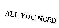 Mẫu nhãn hiệu ALL YOU NEED