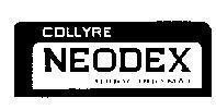 Mẫu nhãn hiệu COLLYRE NEODEX, Thuốc Nhỏ Mắt
