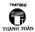 Mẫu nhãn hiệu TT-Thành Toàn-THATOCO