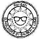 Mẫu nhãn hiệu RAY BAN, SUNGLASSES BY BAUSCH & LOMB