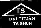 Mẫu nhãn hiệu TS- Đại Thuận TA SHUN