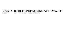 Mẫu nhãn hiệu SAN MIGUEL PREMIUM ALL MALT