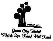 Mẫu nhãn hiệu GREEN CITY HOTEL- Khách Sạn Thành Phố Xanh