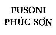 Mẫu nhãn hiệu FUSONI-Phúc Sơn