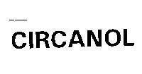 Mẫu nhãn hiệu CIRCANOL