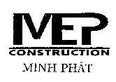 Mẫu nhãn hiệu MEP CONSTRUCTION MINH PHAT