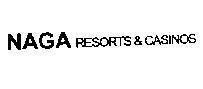 Mẫu nhãn hiệu NAGA RESORTS & CASINOS