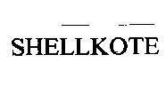 Mẫu nhãn hiệu SHELLKOTE