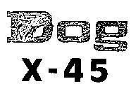 Mẫu nhãn hiệu DOG X-45