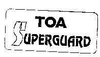 Mẫu nhãn hiệu TOA SUPERGUARD