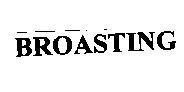 Mẫu nhãn hiệu BROASTING