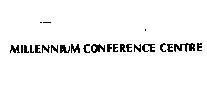 Mẫu nhãn hiệu MILLENNIUM CONFERENCE CENTRE