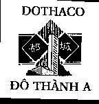 Mẫu nhãn hiệu DOTHACO Đô Thành A