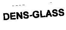 Mẫu nhãn hiệu DENS-GLASS