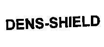 Mẫu nhãn hiệu DENS-SHIELD